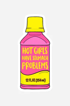 Brittany Paige Hot Girls Have Stomach Problems Sticker