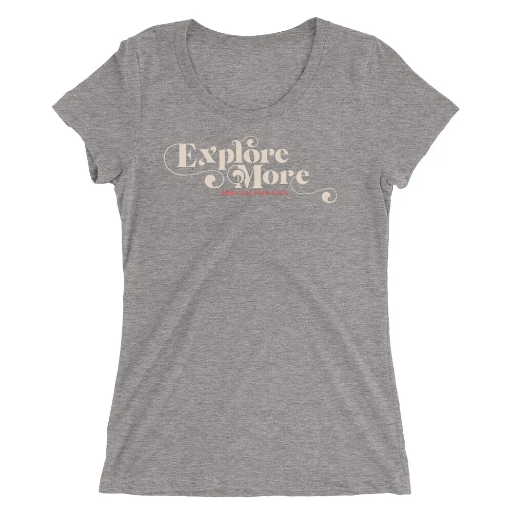 Explore More - Ladies Tshirt