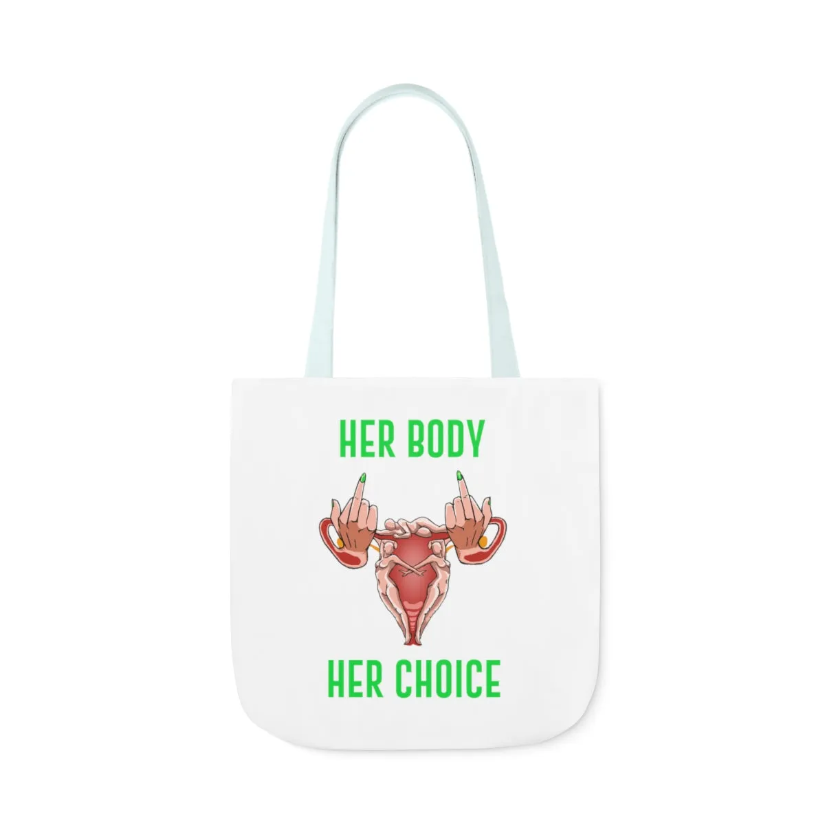 IAC  Accessories Bags  Polyester Canvas Tote Bag / Her Body Her Choice