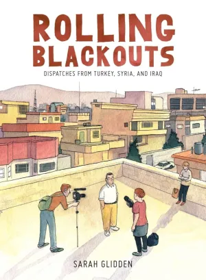 Rolling Blackouts HC by Sarah Glidden
